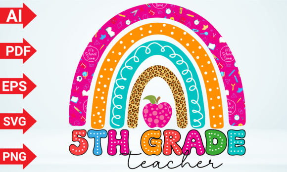 A Review of 5th Grade Teacher Rainbow Graphics for T-Shirt Designs