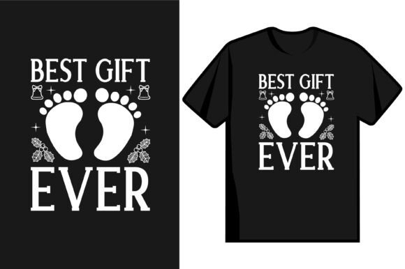 A Review of the Best Gift Ever Graphic for T-Shirt Designs