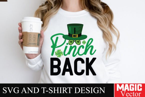 I Pinch Back SVG: A St. Patrick's Day Graphic for T-Shirts & Branding