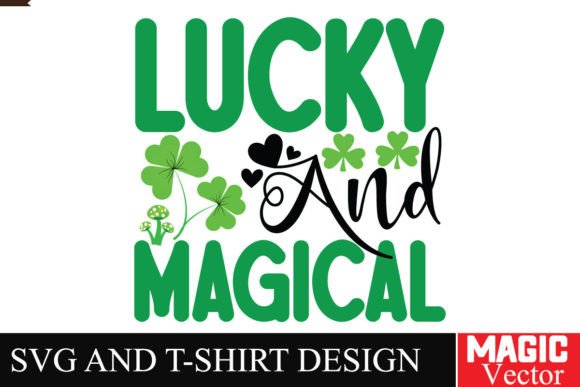Lucky and Magical Graphics for T-Shirt Designs and Branding