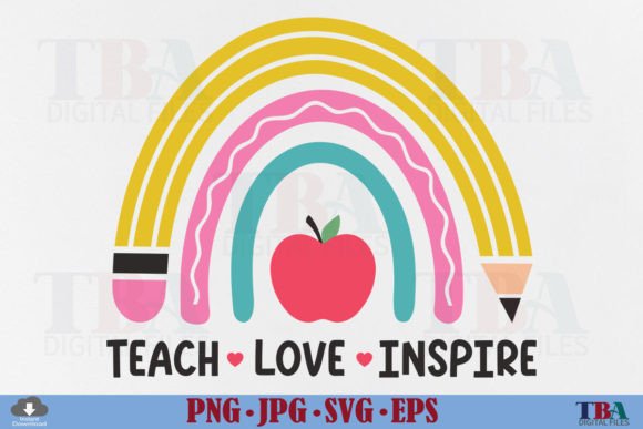 Teach Love Inspire SVG Graphics for T-Shirt Designs & Branded Content